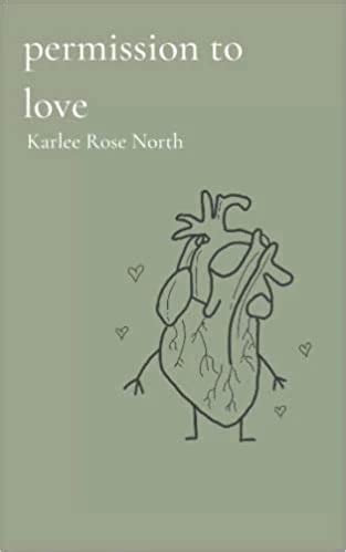 Read honest and unbiased product reviews from our users. . Permission to love karlee rose north epub download